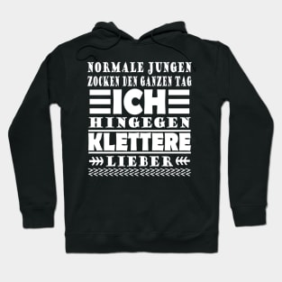 Klettern Kletterfels Kletterwand Verein Spruch Hoodie